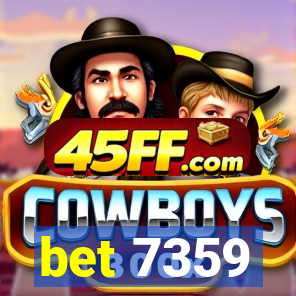 bet 7359